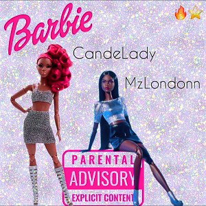Barbie ft. MzLondonn