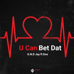 U Can Bet Dat