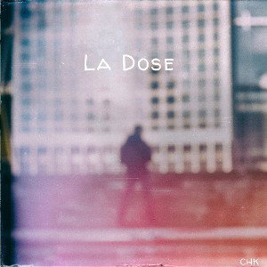 CHK - La Dose