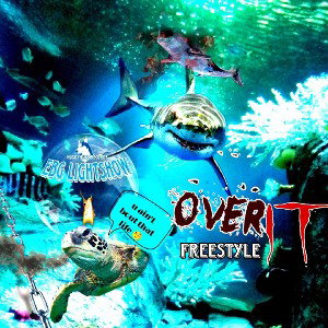  Over It Freestyle 2023