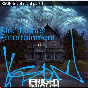 KSUN fright night part 1