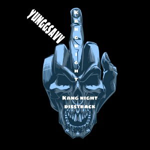 Kang night disstrack
