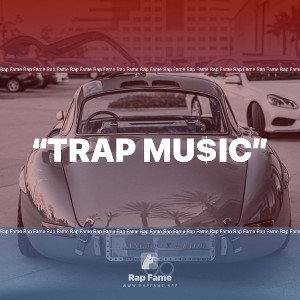 “Trap Mu$ic”