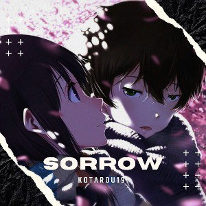 Kotarou19 - Sorrow