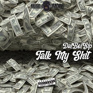 Talk My Sh*t 