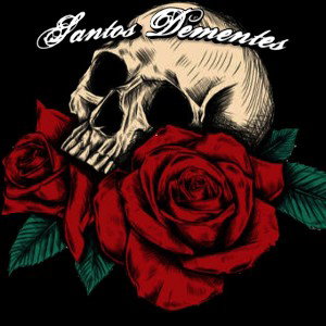 Santos Dementes_Siempre pienso en ella