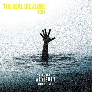 THE REAL DIE ALONE