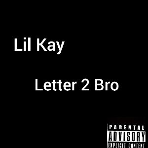 Letter 2 Bro