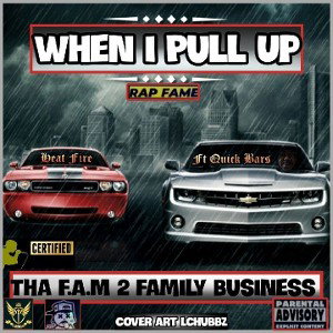 WHEN I PULL UP ft QuickBar$