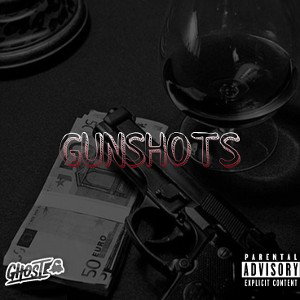 GUNSHOTS