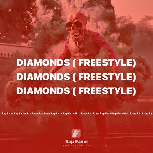 Diamonds ( freestyle)