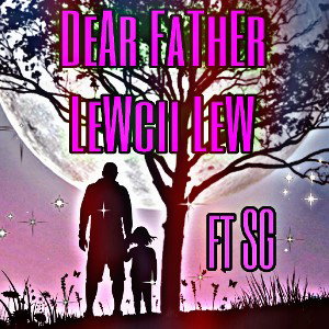 DeaR FaTHeR FT SG