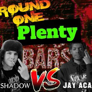 Shadow VS Jay Aca: Round 1