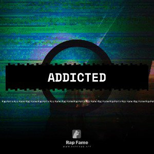 addicted 