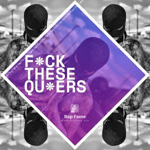 f*ck these qu*ers