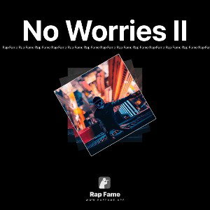 No Worries II