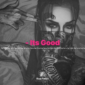 - Its Good 