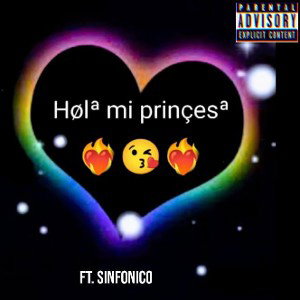 hola mi princesa 