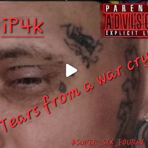 iP4k- tears from a war cry
