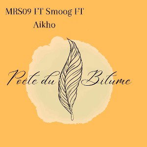MRS Feat SMOOG & AiKHO - Poète 