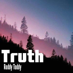 Roddy_Toddy_Truth_[Official_Music_Audio]