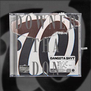GanGsta shyt