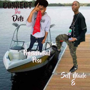 Presidential Peso x Self Made E - Aint Yo Ppl