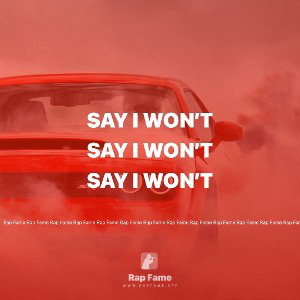 Say I won’t