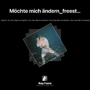 Möchte mich ändern_freestyle
