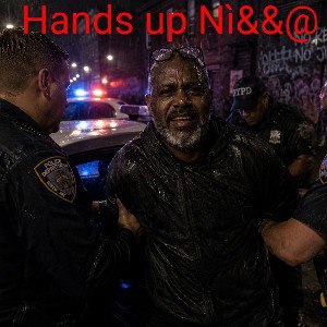 Hands up N!&&@