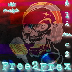 Azimc`S × Free2Frex (Freestyle2VoL)
