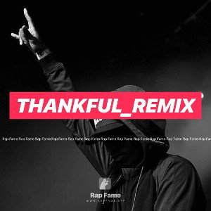 Thankful_remix