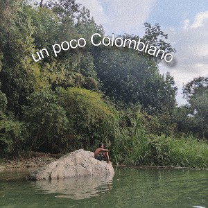 un poco colombiano 
