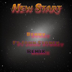 NewStart Remix (ft John Stoney)