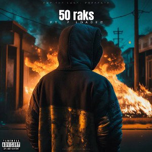 50 raks ft. P.LOADED