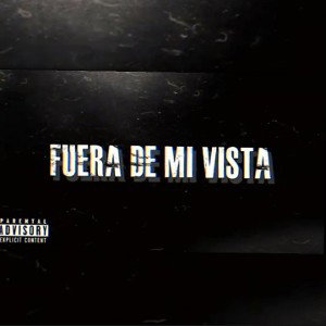 El Huge- Fuera de mi vista