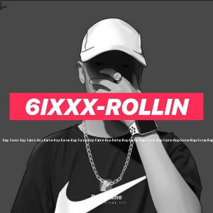 6IXXX-Rollin
