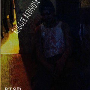 PTSD-Rugger Rednose
