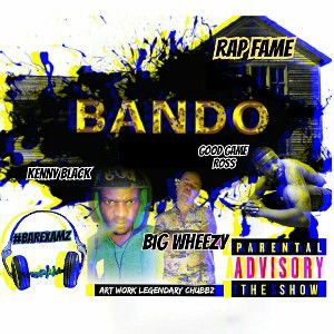 Bando ft Goodgame / Bigwheez