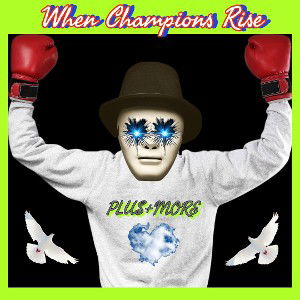 When Champions Rise