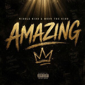 Middle Kidd & Moon The Kidd - Amazing 