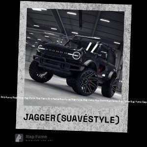 Jagger(Suavéstyle) 