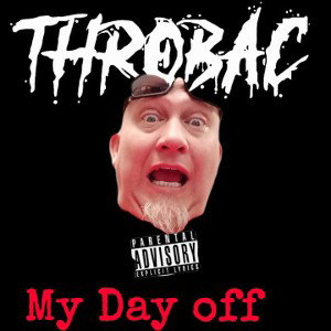 Throbac - My Day Off 
