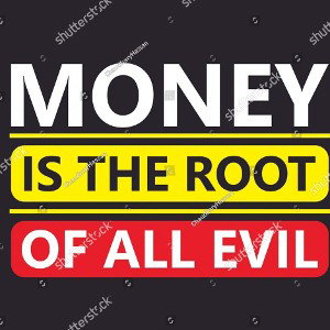Root Of All Evil 