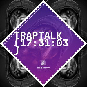 TrapTalk (17:31:03)