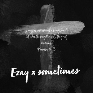 Ezay x Sometimes 