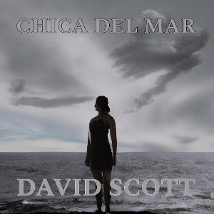 CHICA DEL MAR - DAVID SCOTT