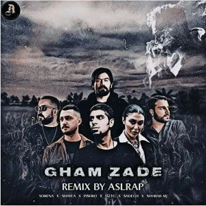GHAM ZADE 
