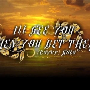C U when you get there Remix