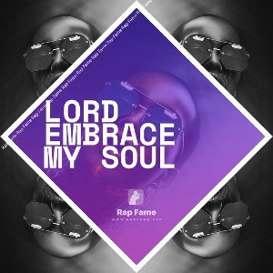 Lord 🙏 Embrace My Soul